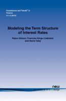 Modeling the Term Structure of Interest Rates: A Review of the Literature 1601983727 Book Cover