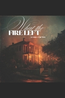 What the Fire Left (The Nowhere Years) B0FMQ3257X Book Cover