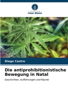 Die antiprohibitionistische Bewegung in Natal: Geschichten, Aufführungen und Räume (German Edition) B0CKKYG6CF Book Cover