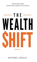 The Wealth Shift 1764713001 Book Cover
