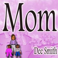 Mom 154646171X Book Cover