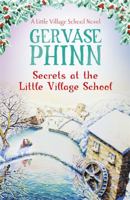 Secrets at the Little Village School 1444779419 Book Cover