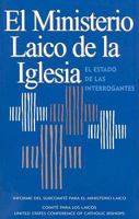 El Ministerio Laico de la Iglesia: El Estado de las Interrogantes 1574558641 Book Cover