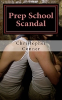 Prep School Scandal 1490354352 Book Cover