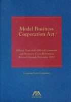Model Business Corporation ACT: Official Text with Official Comments and Statutory Cross-References Revised Through December2010 1616329300 Book Cover
