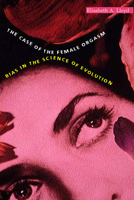 The Case of the Female Orgasm: Bias in the Science of Evolution 0674017064 Book Cover