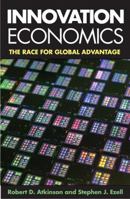 Innovation Economics: The Race for Global Advantage 0300168993 Book Cover