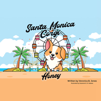 Santa Monica Corgi: Honey 1665512148 Book Cover