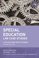 Special Education Law Case Studies: A Review from Practitioners, Second Edition (Special Education Law, Policy, and Practice) B0H2KY7ZPC Book Cover