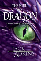 The Soul of a Dragon (The Dragons of Dorwine) B0GY21KS9J Book Cover