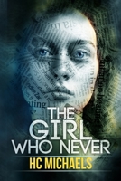 The Girl Who Never 0645199710 Book Cover