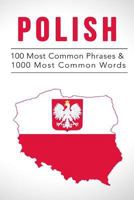 Polish: 95 Most Common Phrases & 1000 Most Common Words: Speak Polish, Fast Language Learning, Beginners, (Polish, Russian, Czech) 153368880X Book Cover