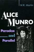 Alice Munro: Paradox and Parallel 0888641168 Book Cover