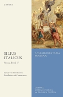 Silius Italicus: Punica, Book 17: Edited with Introduction, Translation, and Commentary (Oxford Commentaries on Flavian Poetry) 0198865902 Book Cover