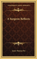 A Surgeon Reflects 1162797762 Book Cover