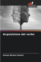 Acquisizione del verbo (Italian Edition) 6209948804 Book Cover