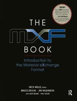 The MXF Book: An Introduction to the Material eXchange Format 024080693X Book Cover