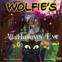 Wolfie's All Hallows' Eve 1699682054 Book Cover