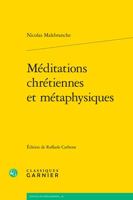 Meditations Chretiennes Et Metaphysiques (Textes de Philosophie) 2406105245 Book Cover