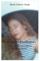 Parcours tumultueux: Je ne suis ni une vedette, ni une martyre (French Edition) 233294236X Book Cover