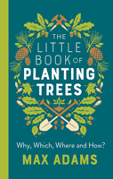 The Little Book of Planting Trees 1789545889 Book Cover