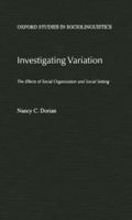 Investigating Variation: The Effects of Social Organization and Social Setting 0195385926 Book Cover