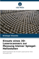 Einsatz eines 3D-Laserscanners zur Messung kleiner Spiegel-Heliostaten (German Edition) 6209621015 Book Cover