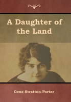 A Daughter of the Land 0253211387 Book Cover