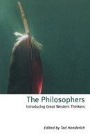 The Philosophers: Introducing Great Western Thinkers 0192854186 Book Cover
