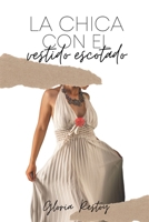 La Chica con el Vestido Escotado 1636845037 Book Cover