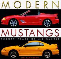 Modern Mustangs: Twenty Years of 5.0 Muscle 1567996973 Book Cover