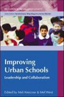 Improving Urban Schools: Leadership and Collaboration 033521911X Book Cover