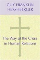 The Way of the Cross in Human Relations B0007DVLJO Book Cover