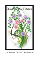 “When The Vine Entwines” 166418984X Book Cover