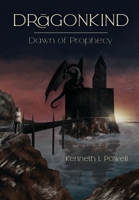 Dragonkind Dawn of Prophecy 4824110165 Book Cover