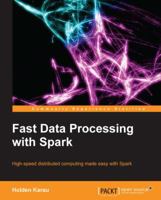 Fast Data Processing with Spark 178439257X Book Cover