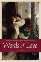 Words of Love: Romantic Quotations from Plato to Madonna 0517188708 Book Cover