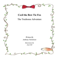 Cecil the Bowtie Fox: Cecil and the Treehouse 1915535867 Book Cover