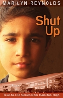 Shut Up! (Hamilton High series) 1932538887 Book Cover