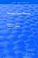 Somatic Gene Therapy 1315897660 Book Cover