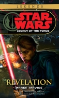 Legacy of the Force: Revelation 034547757X Book Cover