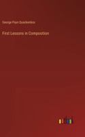 First Lessons in Composition 3385315220 Book Cover