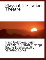 Plays of the Italian Theatre 1018993142 Book Cover