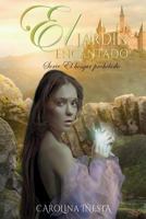 El jardín encantado 1548122203 Book Cover