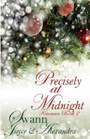 Precisely at Midnight (Kinsman Book 2) 197406042X Book Cover