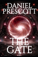 The Gate: A Second Person Classified Horror Experience | Dreamscapes & Nightmares Memory File #007 B0GXV4Q38K Book Cover