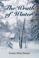 The Wrath of Winter: The Accidental Mystery Series - Book Six 1621419525 Book Cover