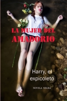 La mujer del Amadorio 0244614172 Book Cover