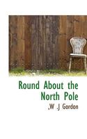 Round About the North Pole 0530450046 Book Cover