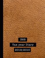 365 Tax year Diary 2019 / 2020: The April to April Diary and Tax organiser for the Self employed and small business - Tan leather effect 1793087083 Book Cover